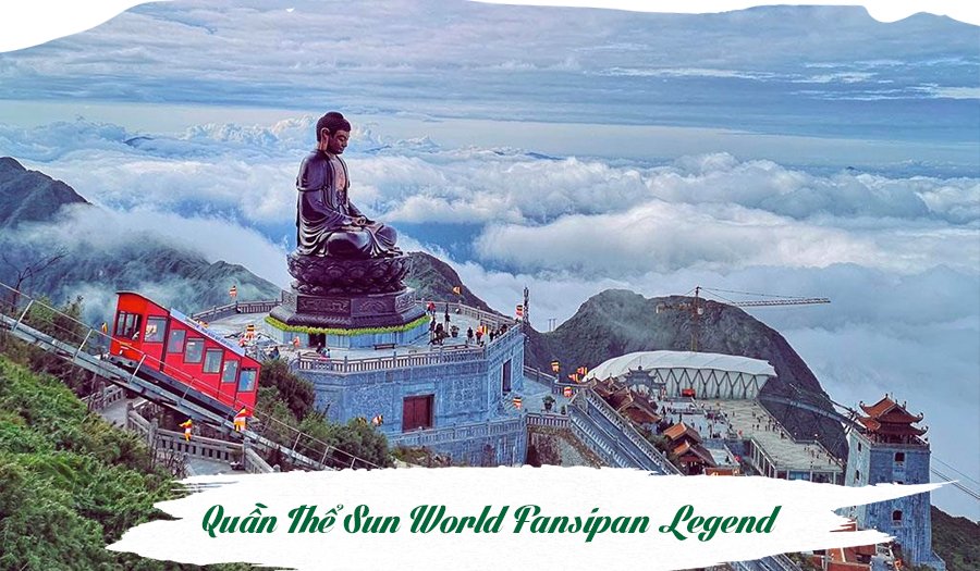 Khám phá quần thể Sun World Fansipan Legend – Thiên đường trên nóc nhà Đông Dương