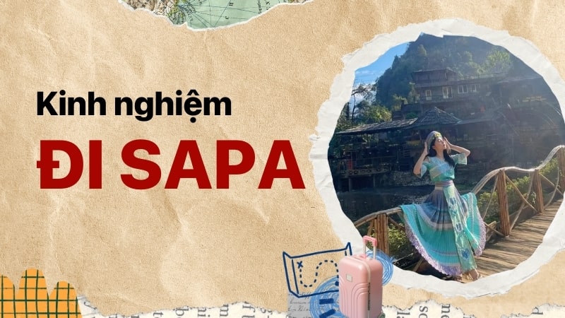 Lưu ngay những kinh nghiệm cần có khi đi Sapa (Nguồn ảnh: Sapatrip)